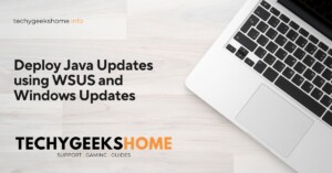 Deploy Java Updates using WSUS and Windows Updates