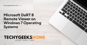 Microsoft DaRT 8 Remote Viewer on Windows 7 Operating Systems