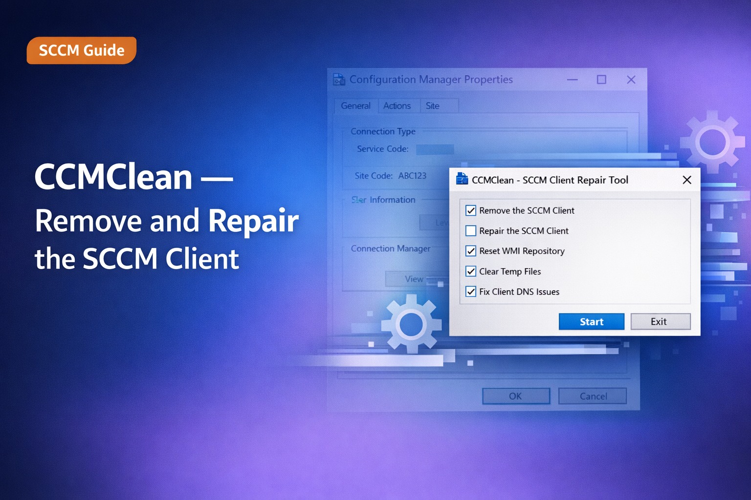 CCMClean — Completely Remove and Repair the SCCM Client