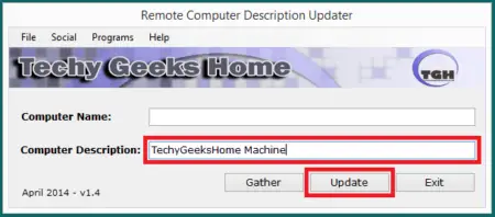 Screenshot of the Remote Computer Description Updater software interface with fields for "computer name" and "computer description," highlighted over the description field "techygeekshome machine" and three