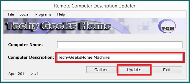 Screenshot of the Remote Computer Description Updater software interface with fields for "computer name" and "computer description," highlighted over the description field "techygeekshome machine" and three