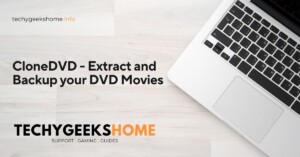 CloneDVD - Extract and Backup your DVD Movies