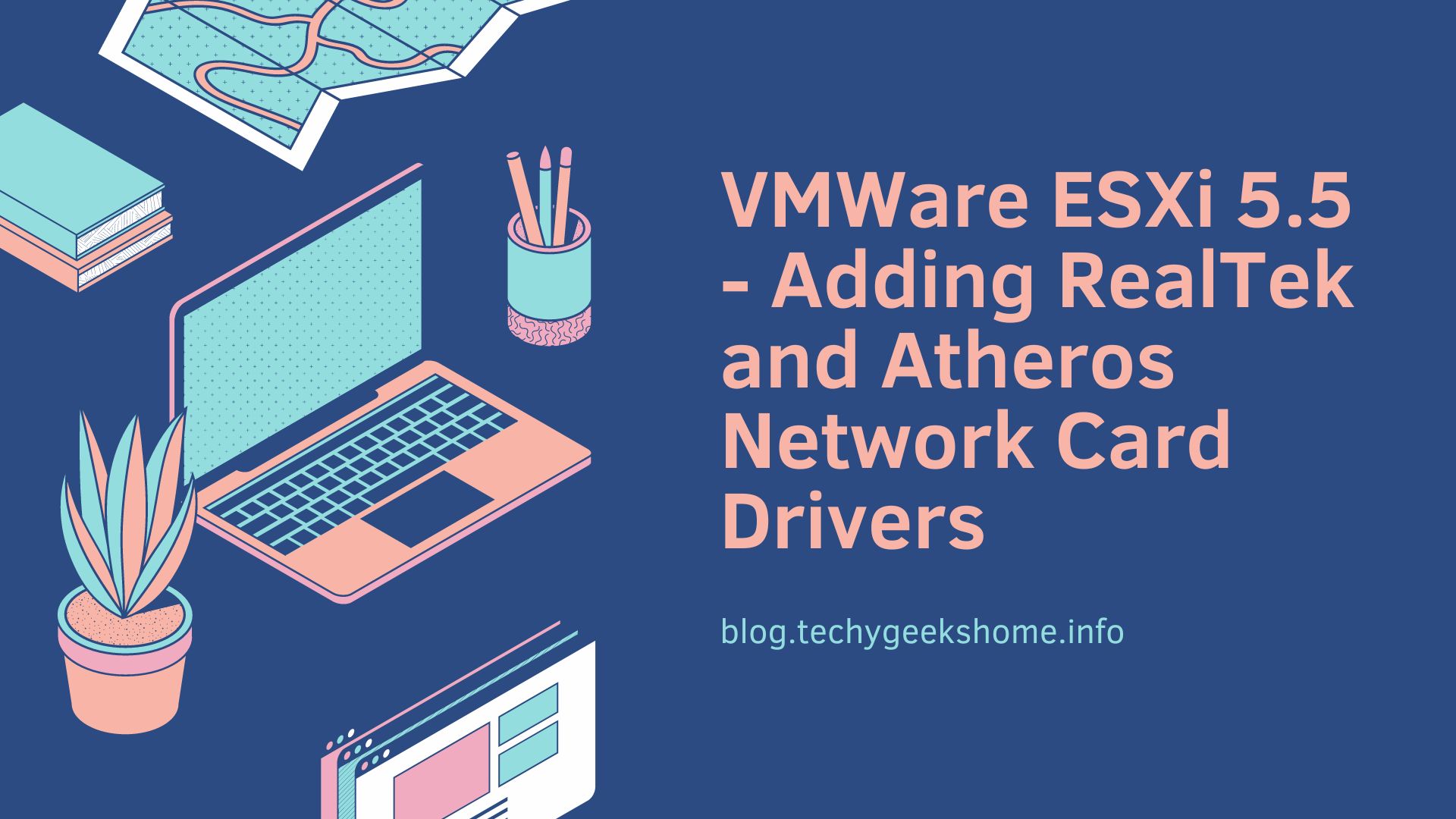 VMWare ESXi 5.5 - Adding RealTek and Atheros Network Card Drivers