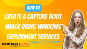 create a capture boot image using wds