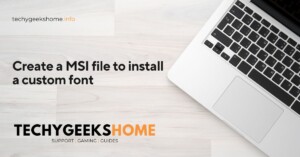 Create a MSI file to install a custom font