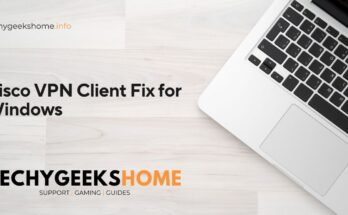 Cisco VPN Client Fix for Windows