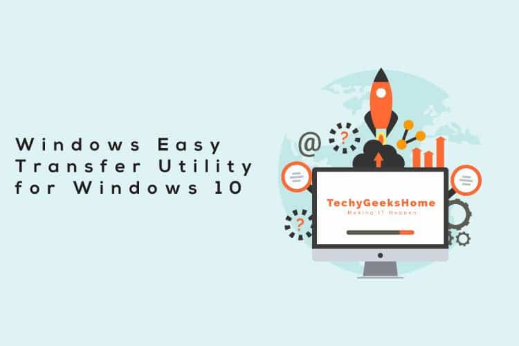 Graphic promotion of "Windows Easy Transfer (WET) utility for Windows 10" featuring a stylized rocket launching from a computer screen, with various tech-related icons and the logo "techyge