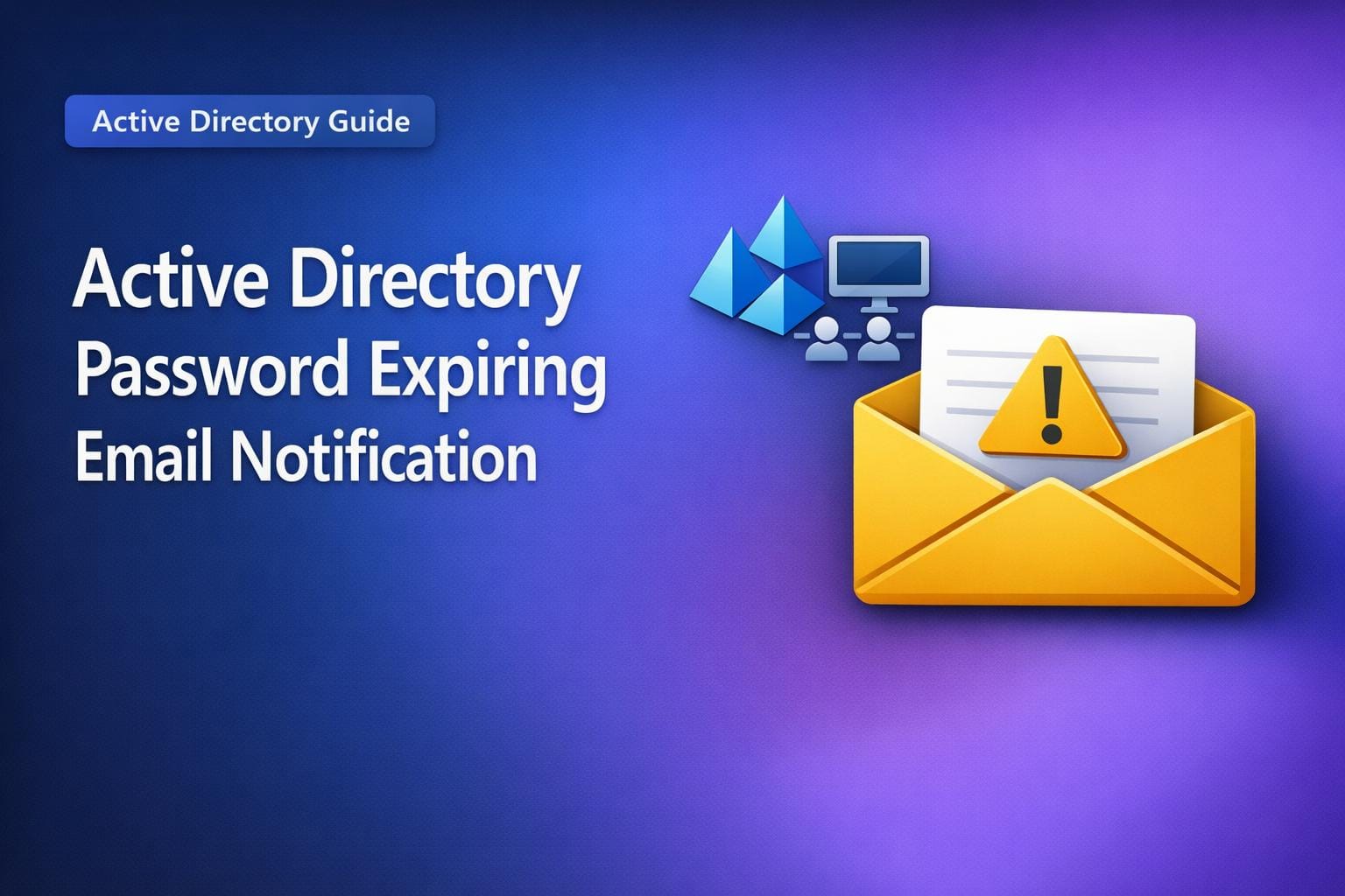 Active Directory Password Expiring Email Notification