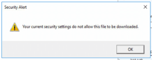 Your current security settings do not allow this file to be downloaded.