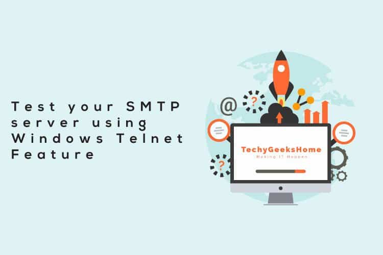 Promotional graphic for "techygeekshome" featuring a stylized illustration of a computer monitor displaying a rocket and email symbols, with text about "test your SMTP" using windows telnet