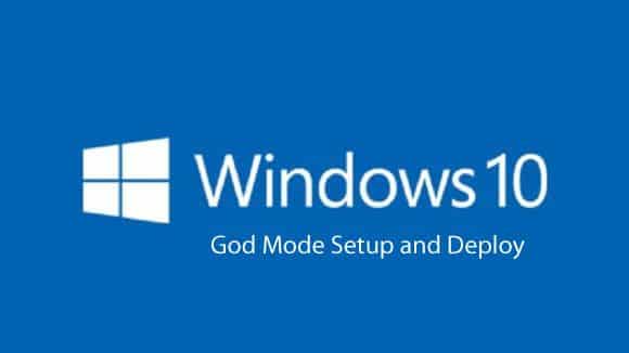 Blue background with the Windows 10 God logo and text that reads "god mode setup and deploy.
