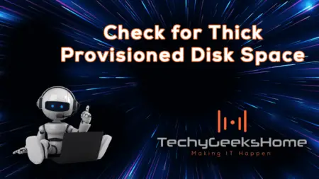 A futuristic graphic featuring a VMWare client robot sitting with a laptop against a vibrant blue space background with radial light beams. The text reads "Check for Thick Provisioned Disk Space" with the logo