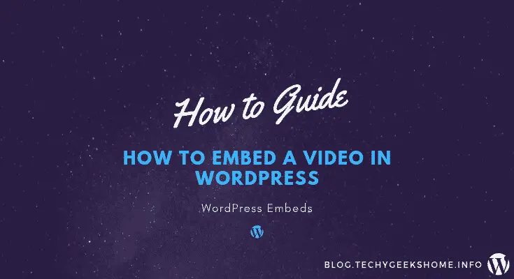 How to Embed a Video in WordPress
