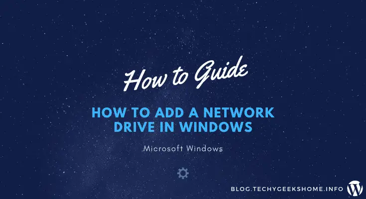 How to Add a Network Drive in Windows