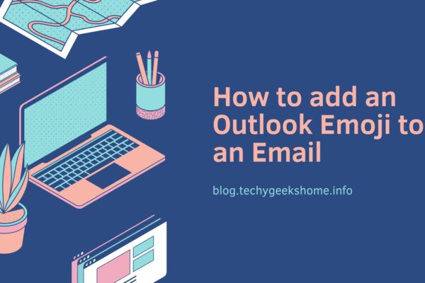 How to add an Outlook Emoji to an Email