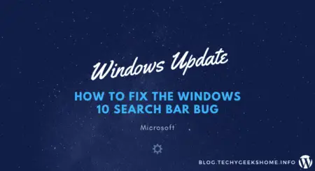 How to fix the Windows 10 Search Bar Bug