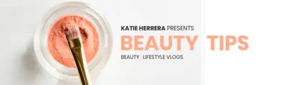A banner displaying a jar of blush makeup with a brush, alongside text that reads "Katie Herrera presents beauty tips - beauty | lifestyle vlogs" on a clean, white background.