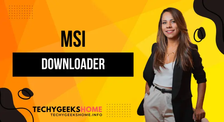 MSI Downloader