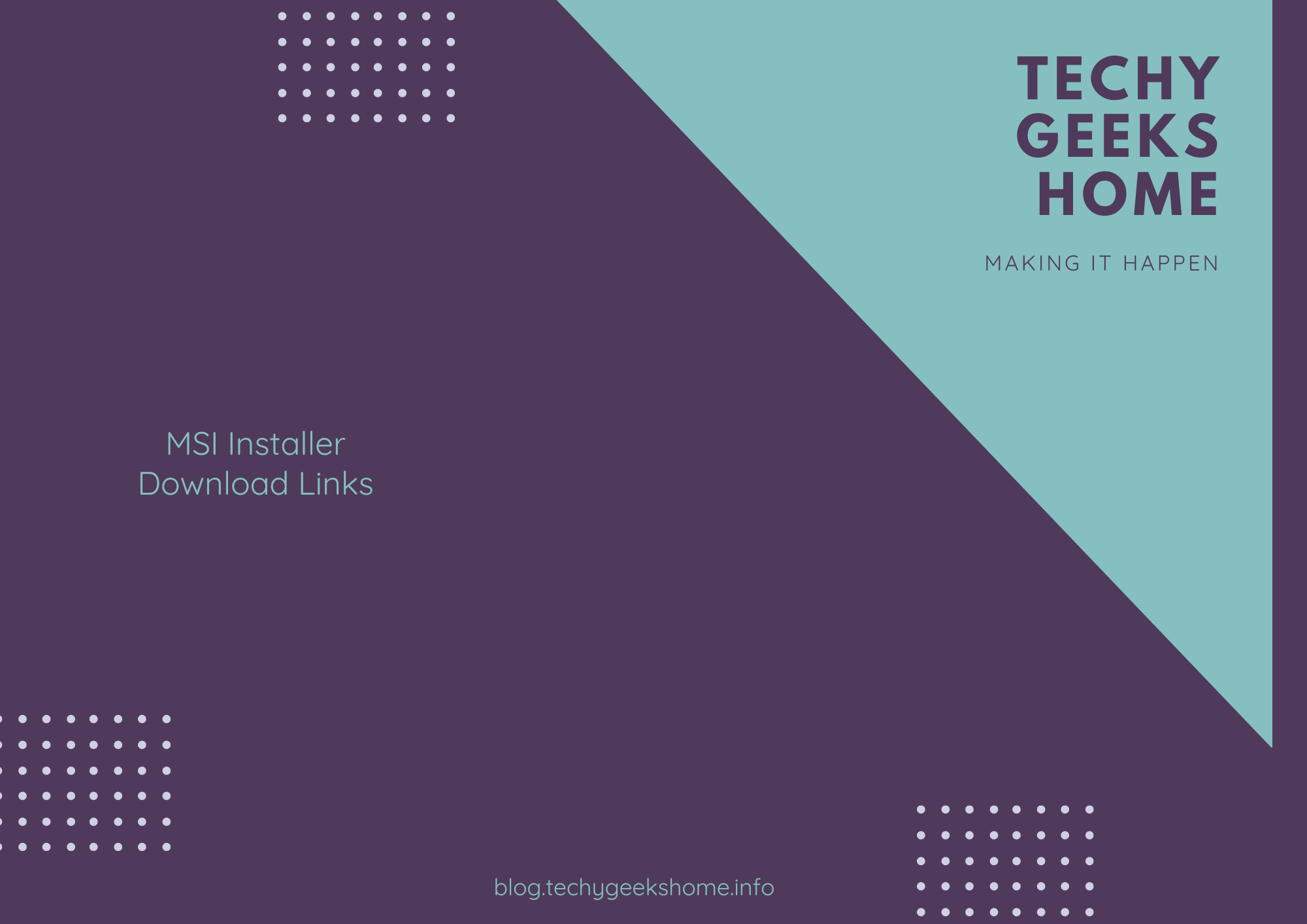 A graphic featuring a split background with dark purple and teal, titled "techy geeks home" at the top and "msi download drivers" in the center. The website URL is at the