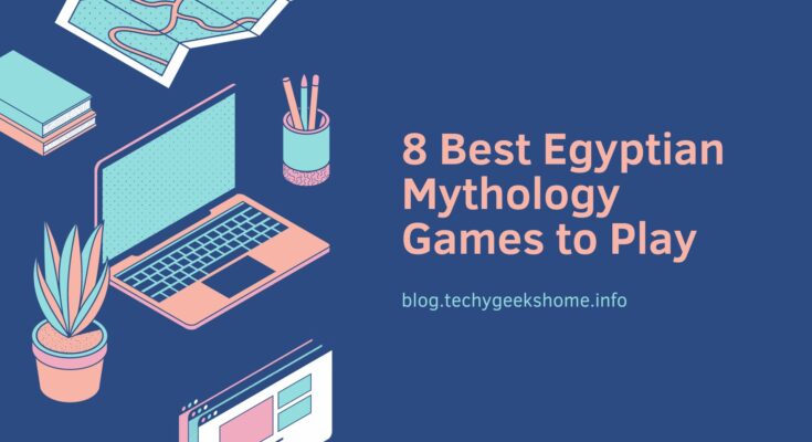 8 Best Egyptian Mythology Games to Play