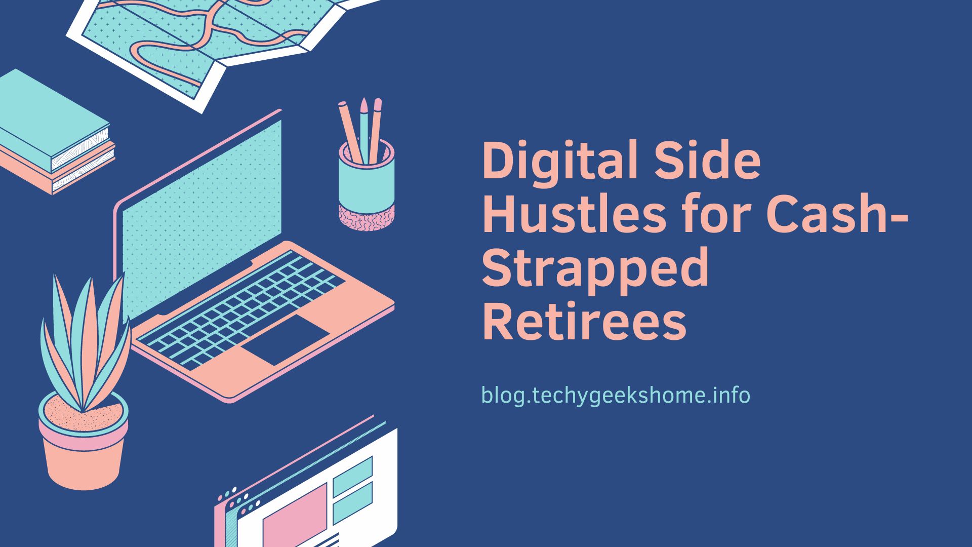 Digital Side Hustles for Cash-Strapped Retirees