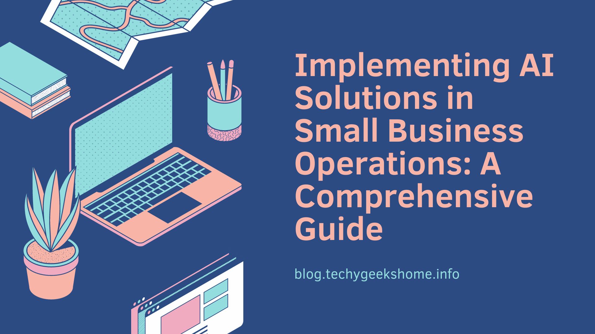 Implementing AI Solutions in Small Business Operations: A Comprehensive Guide