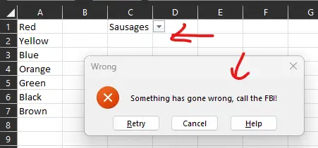 A screenshot of a Microsoft Excel spreadsheet with a drop-down list labeled "sausages" in cell B1 and a pop-up error message reading "something has gone wrong, call the FBI!" with