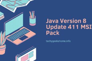 Java Version 8 Update 411 MSI Pack