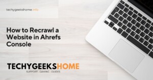 How to Recrawl a Website in Ahrefs Console