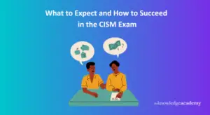 What to Expect and How to Succeed in the CISM Exam Featured Image