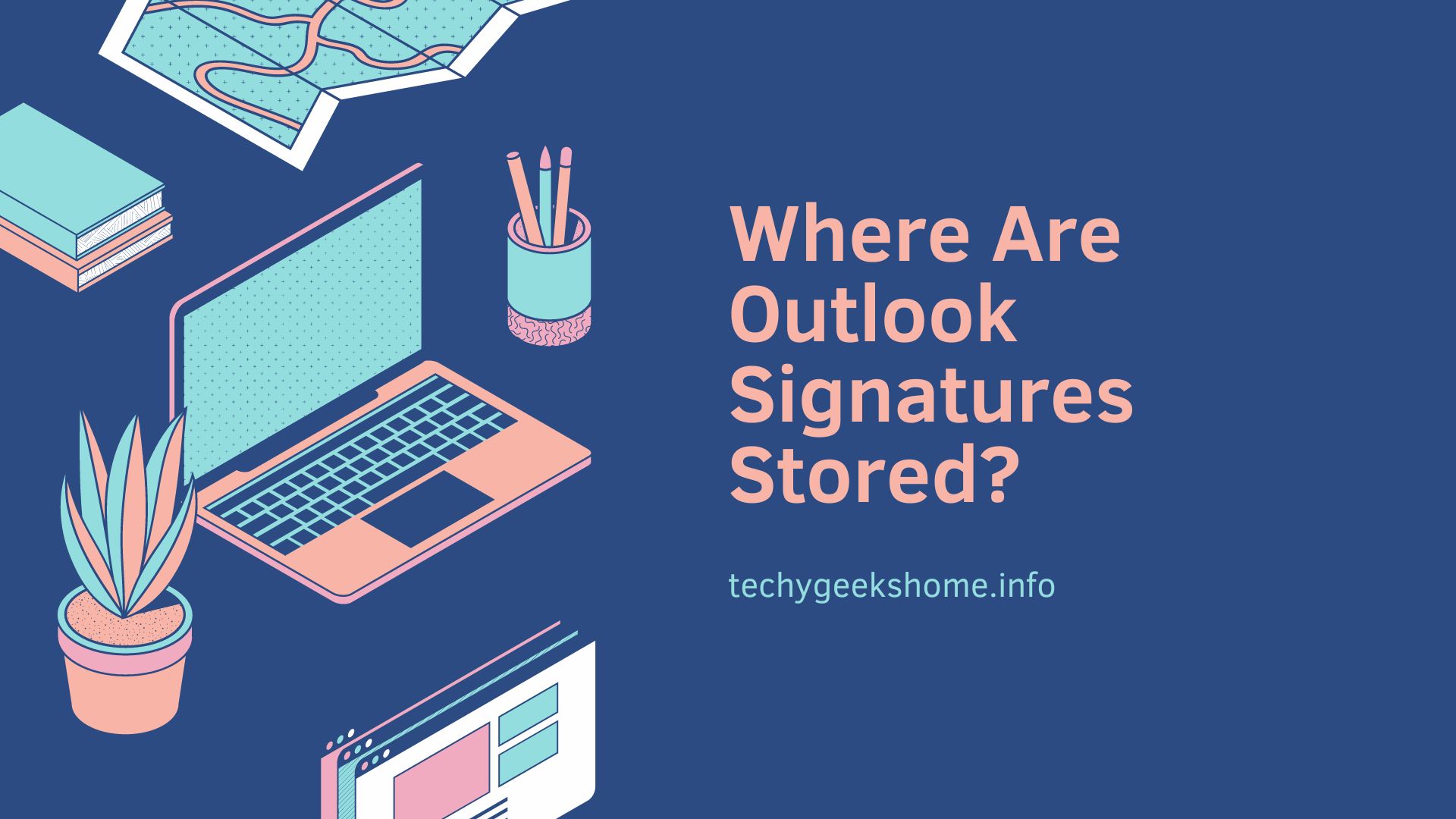 Where Are Outlook Signatures Stored