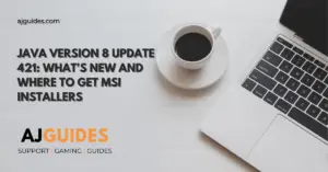 Java Version 8 Update 421: What's New and Where to Get MSI Installers