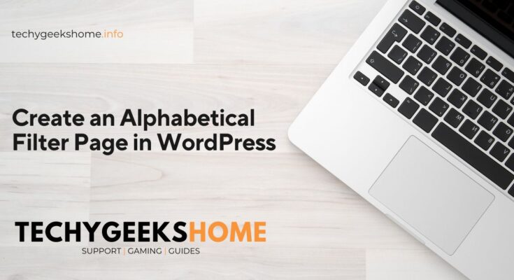 Create an Alphabetical Filter Page in WordPress