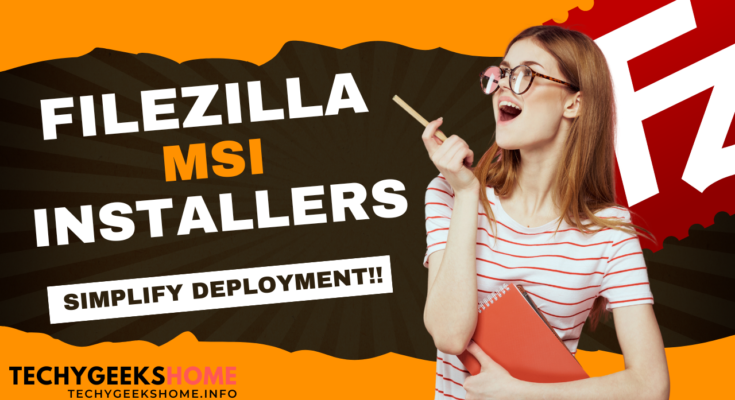 FileZilla MSI Installers