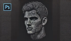How to Create a Stunning Text Portrait in Photoshop Using the Displace Filter