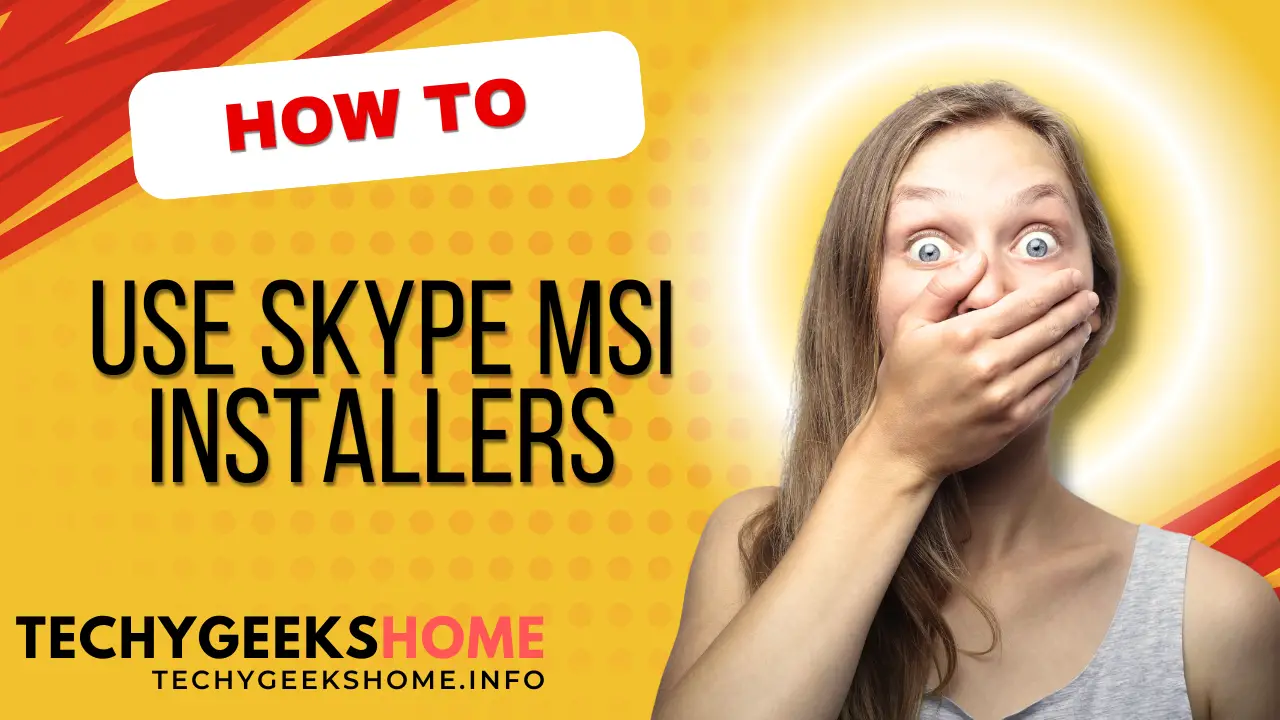 How to use Skype Installers