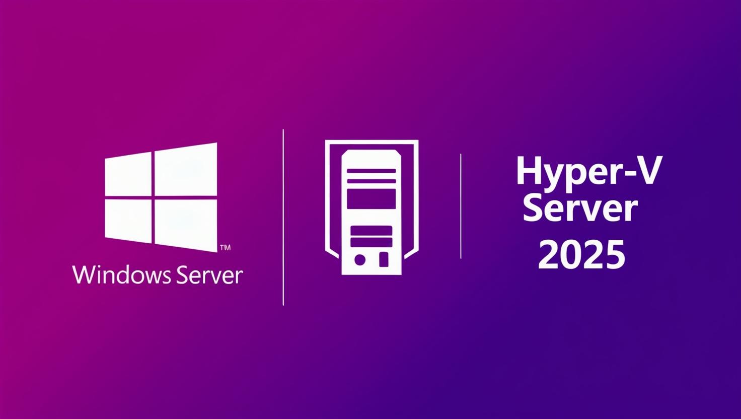 Hyper-V on Windows Server 2025: Ultimate Setup Guide