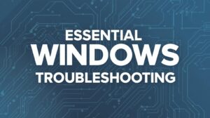 create a wordpress featured image with the text Essential Windows Troubleshooting