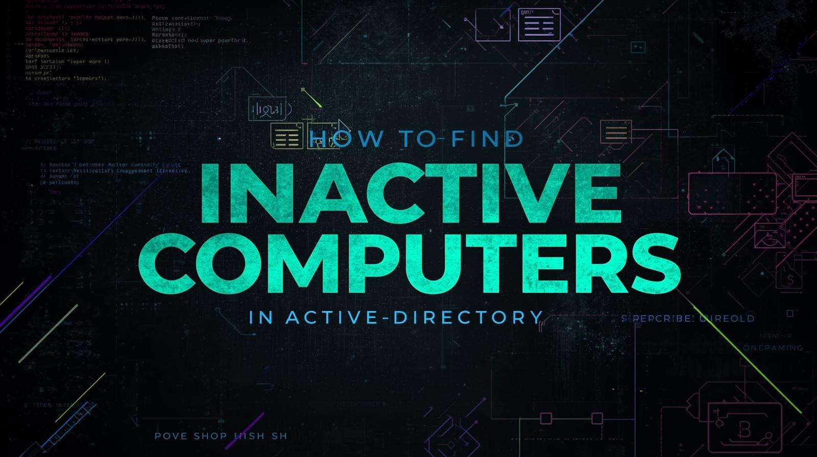 Create a bold high‑impact 16 9 featured image with a dark PowerShell‑and‑Active‑Directory auditing theme. Use a deep black or charcoal background with accent colours like neon green infra
