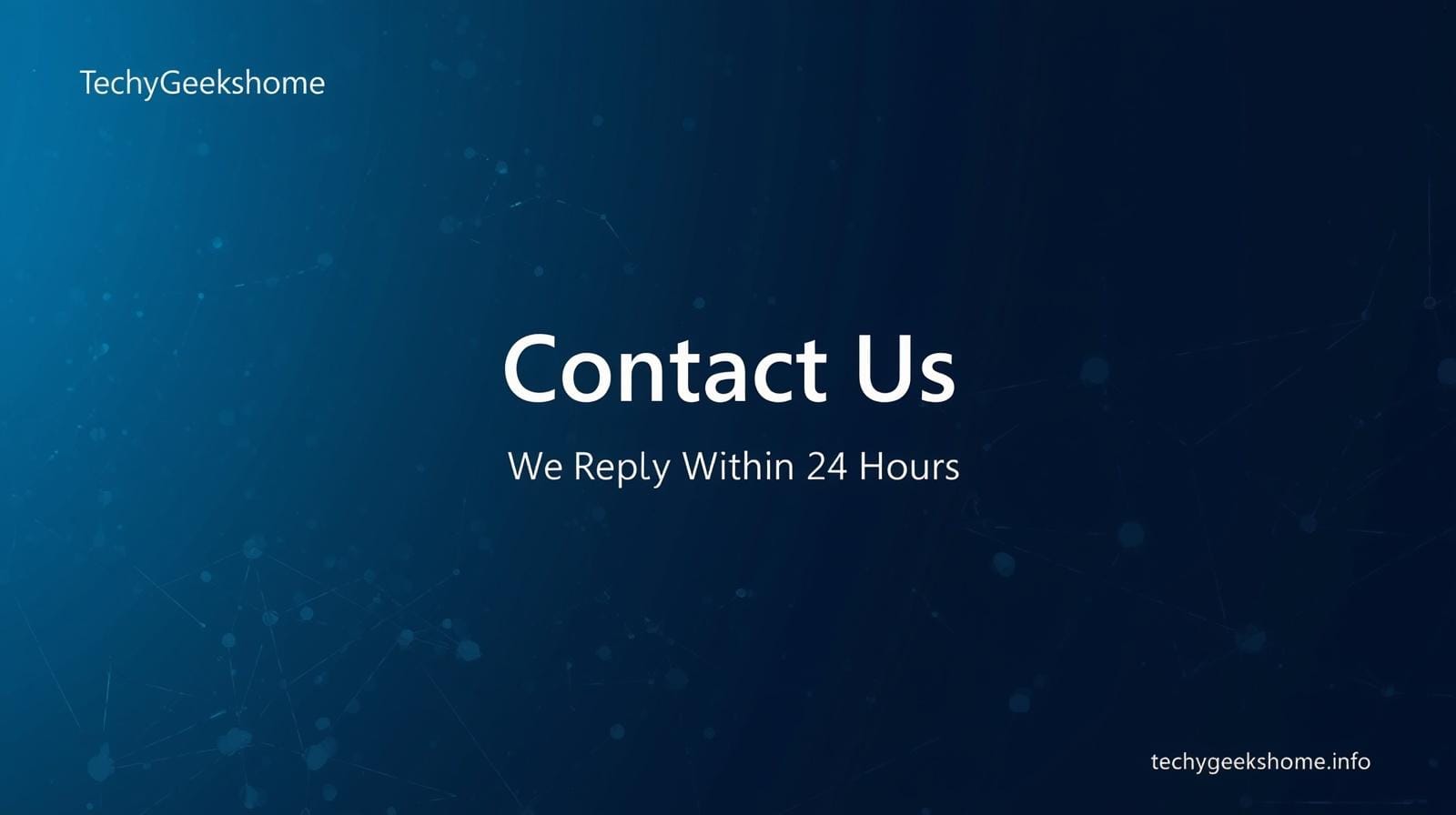 Contact TechyGeeksHome — get in touch with questions about IT guides and tools