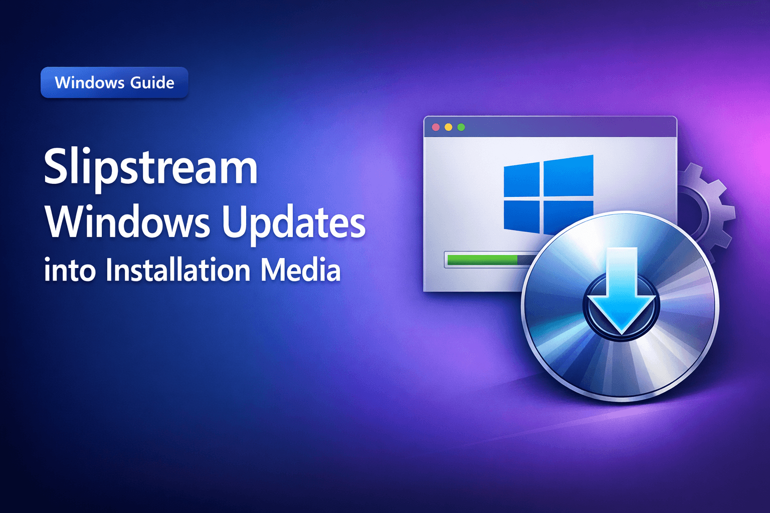slipstream windows updates