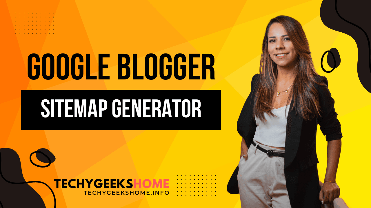 Google Blogger Sitemap Generator 1 Google Blogger Sitemap Generator