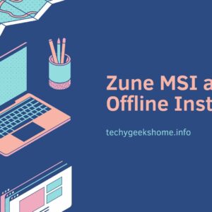 Zune MSI and Offline Installer Pack