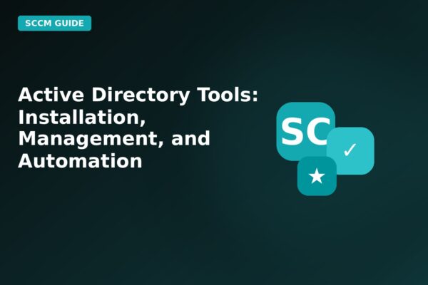 active directory tools installation management and automation