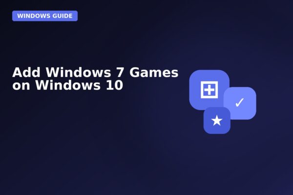 add windows 7 games on windows 10