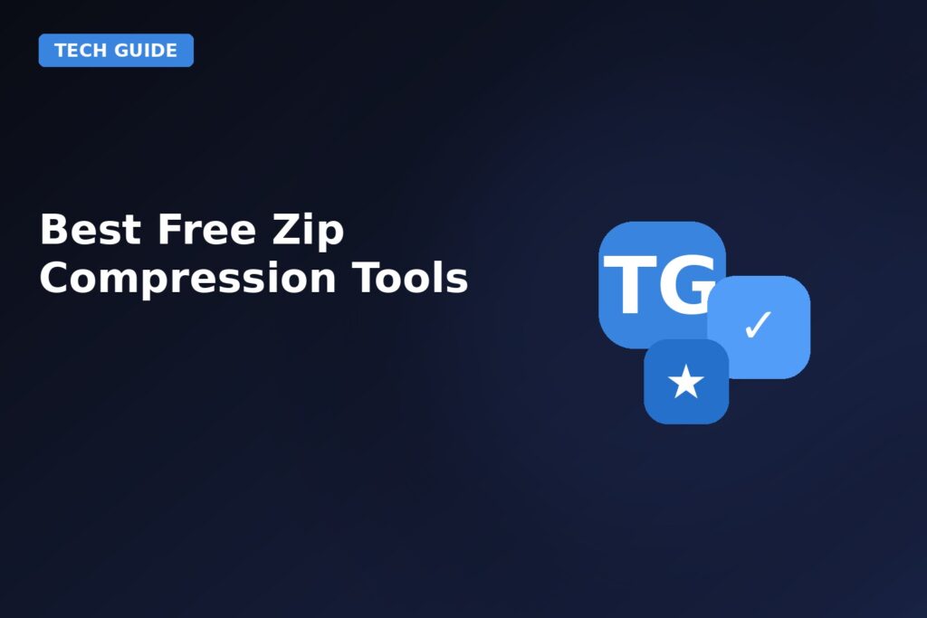 Best Free Zip Compression Tools
