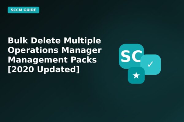 bulk delete multiple operations manager management packs 2020 updated