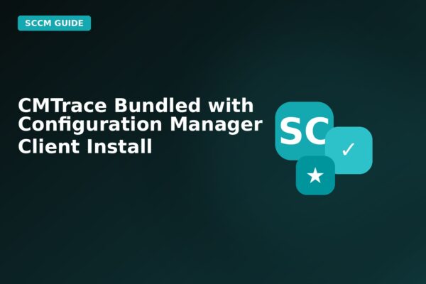 cmtrace bundled with configuration manager client install