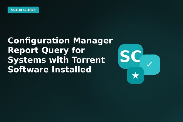 configuration manager report query for systems with torrent software