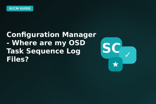 configuration manager where are my osd task sequence log files